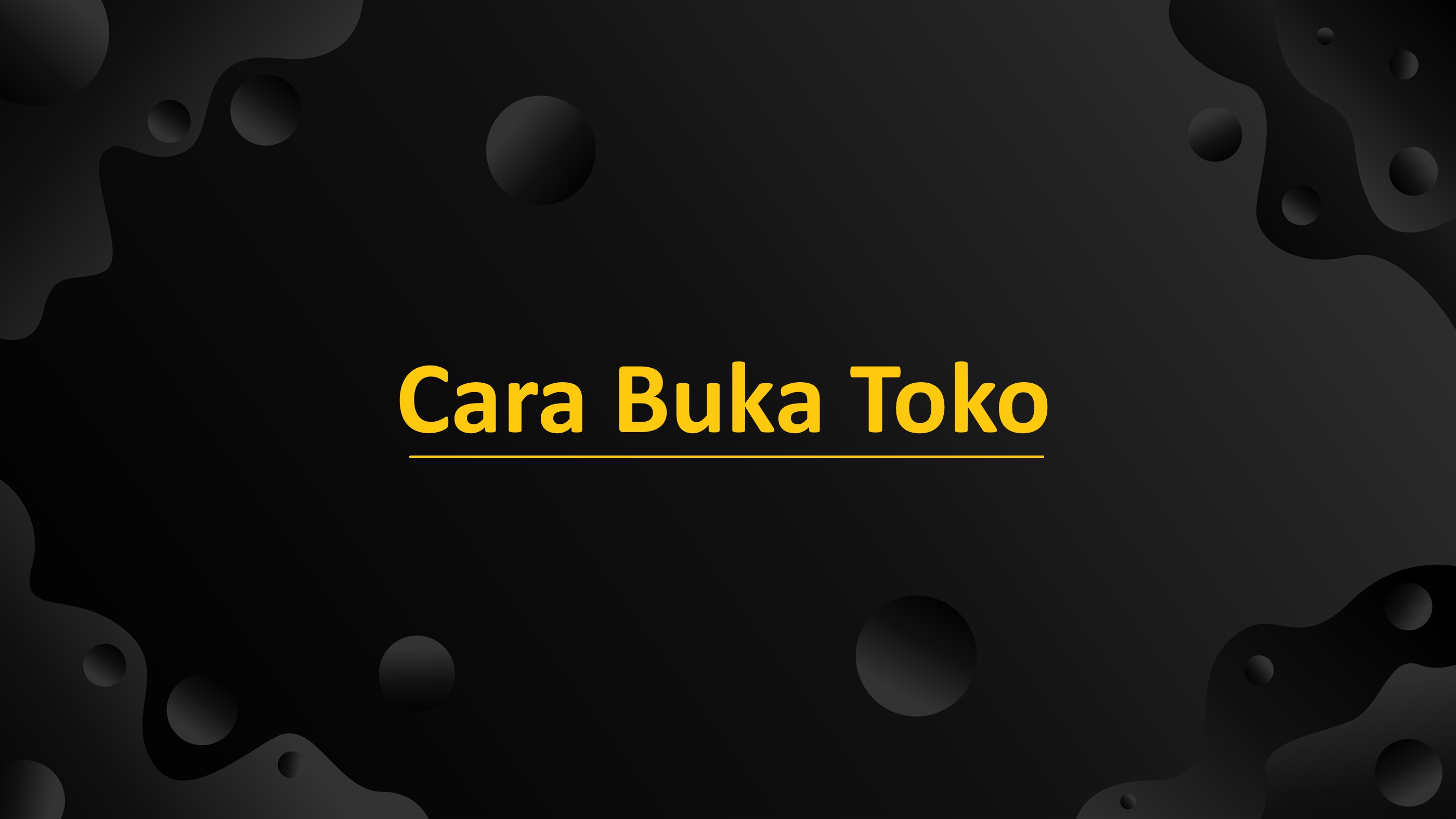 CARA BUKA TOKO BARU